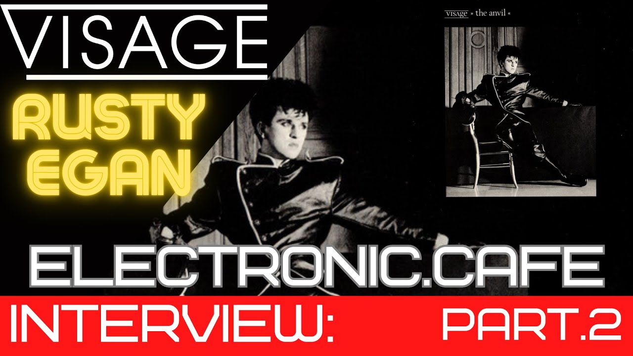 The Story of VISAGE with RUSTY EGAN: Pt.2 - ALBUM REVIEW  #synthpop