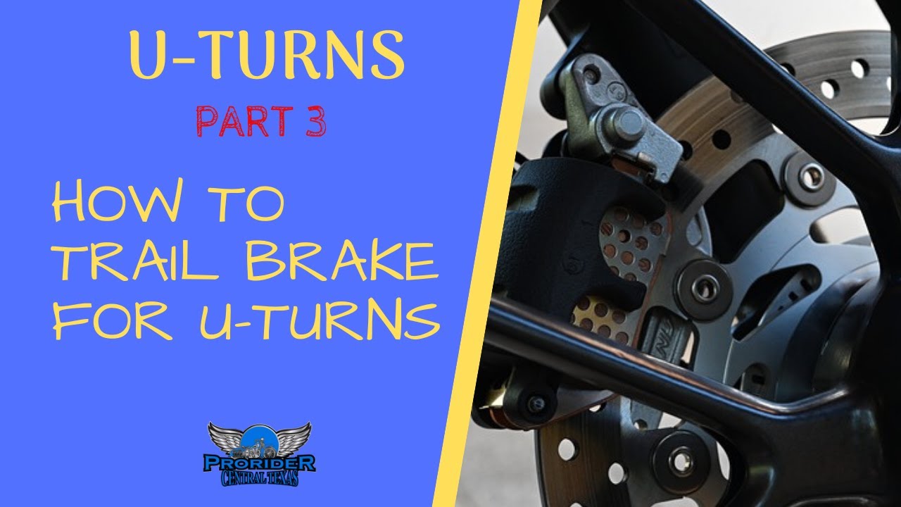 How To Make Slow Speed Turns Motorcycle/U-Turns Part 3 Trail Braking