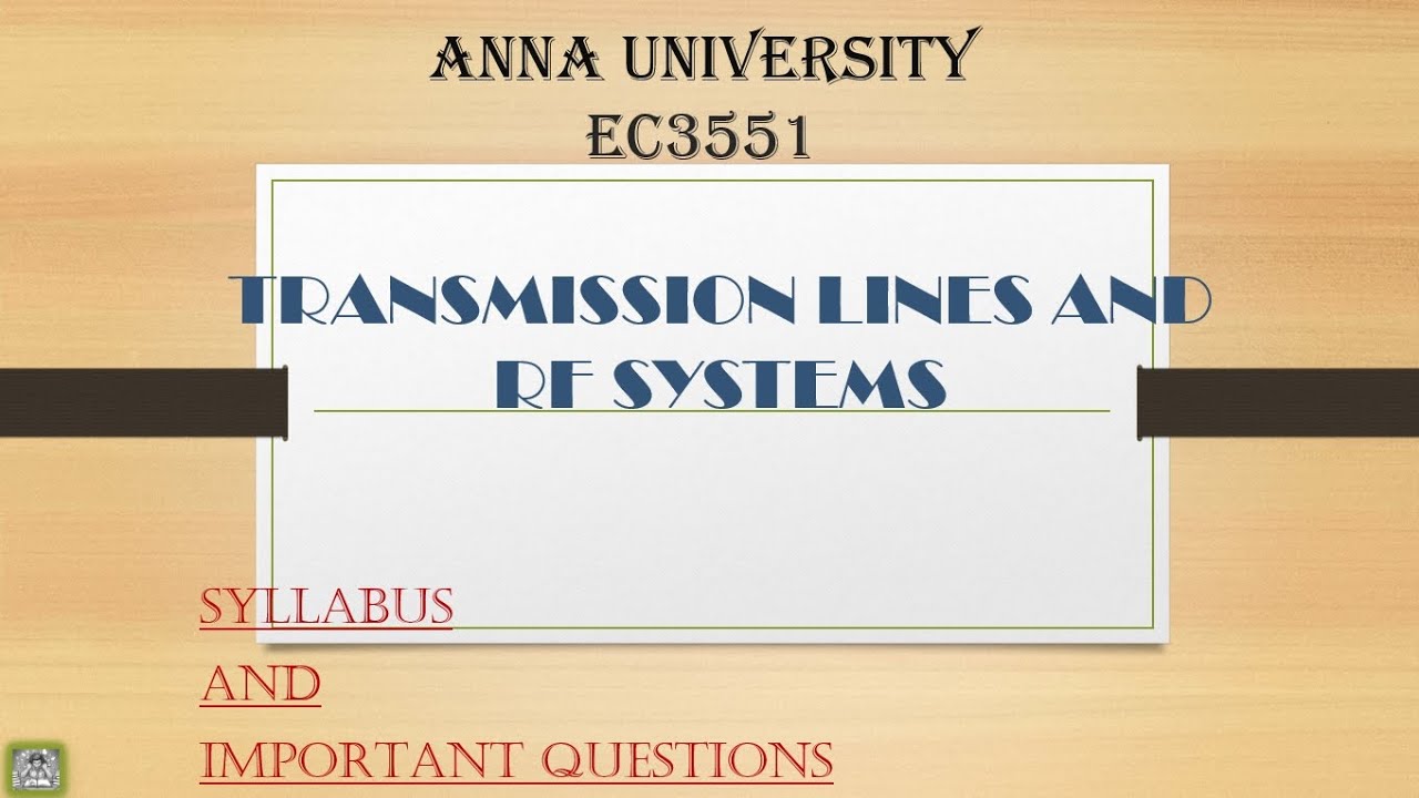 Transmission lines and RF Systems| EC3551| Important questions|2021|Anna University