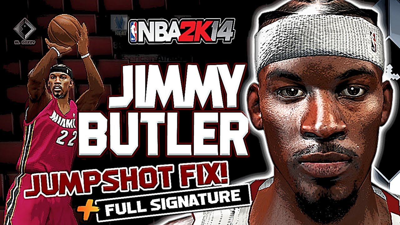 JIMMY BUTLER JUMPSHOT FIX + FULL SIGNATURE *Jimmy Buckets* [NBA 2K14 Edit Player] #eLDizZy2K