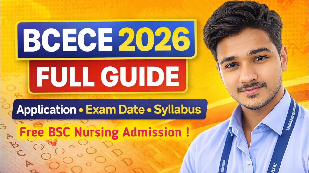 BCECE 2026 Full Information | Bihar BCECE Application Form 2026 | Bihar BSC Nursing Free Admission!!