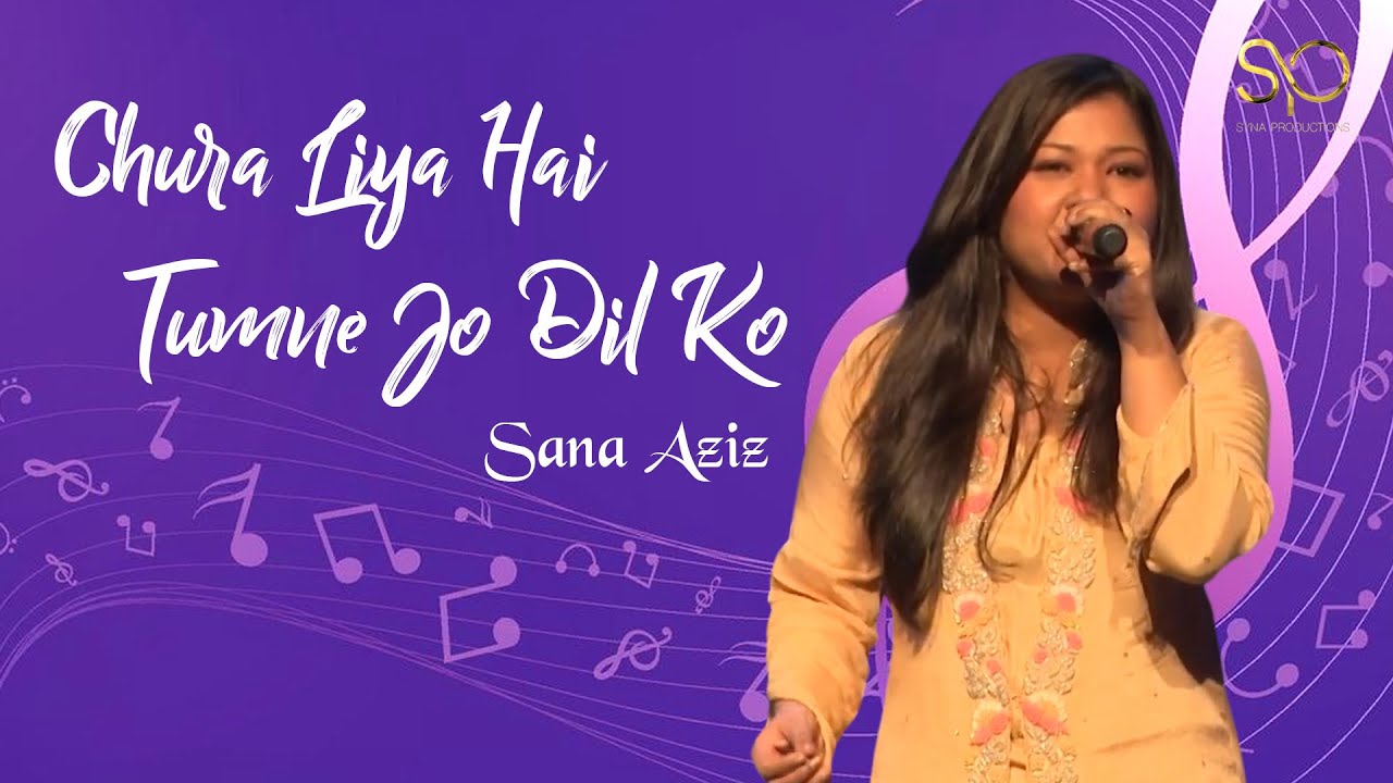 Chura Liya Hai tumne Jo Dil Ko /Shabbir Kumar /Sana Aziz
