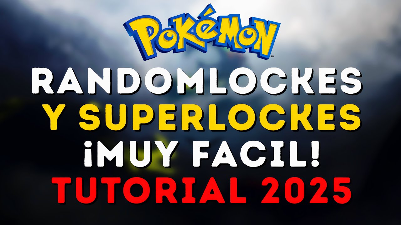 Cómo crear RandomLockes, SuperLockes y DualLockes fácil y rápido! Tutorial Pokémon 2025!