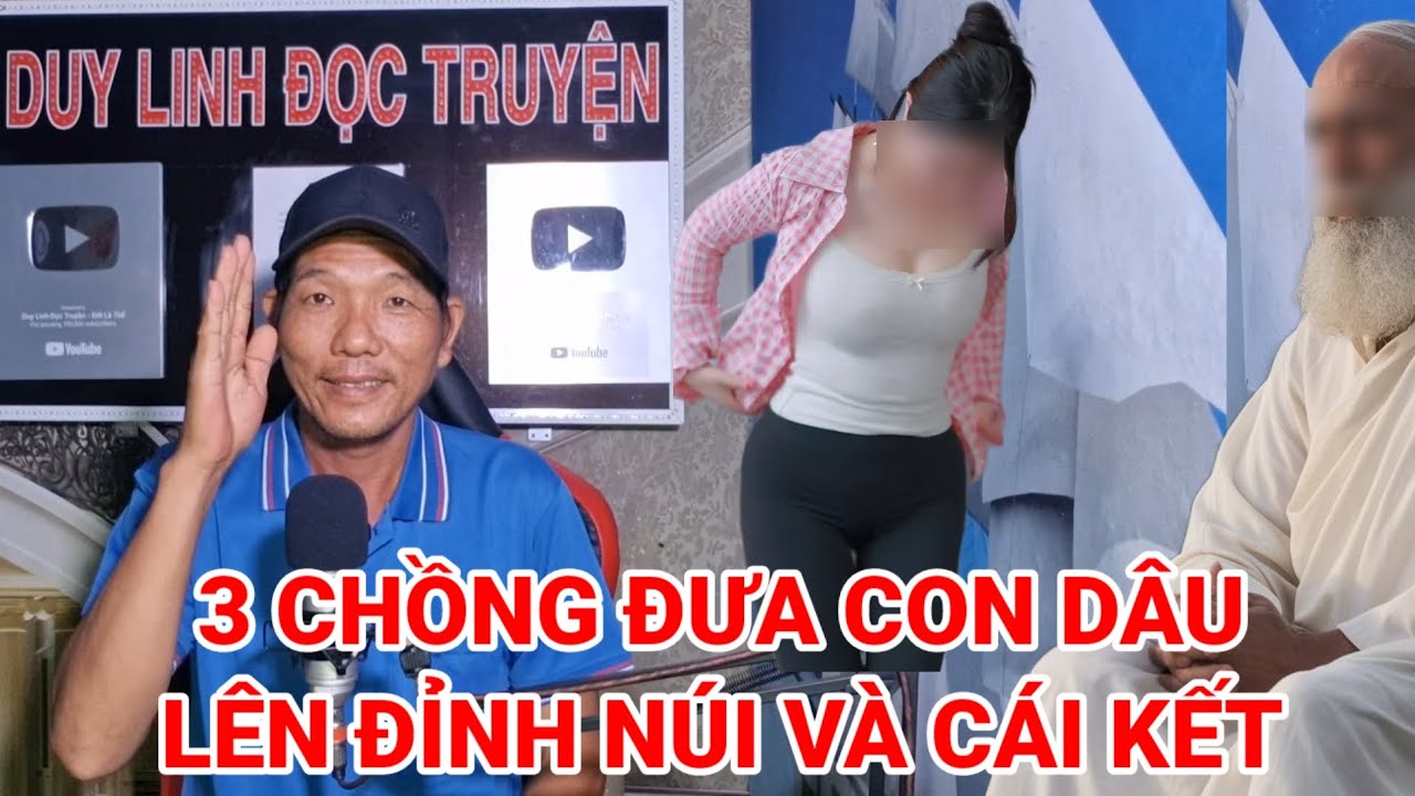 3 chồng đưa con dâu lên đỉnh núi và cái kết