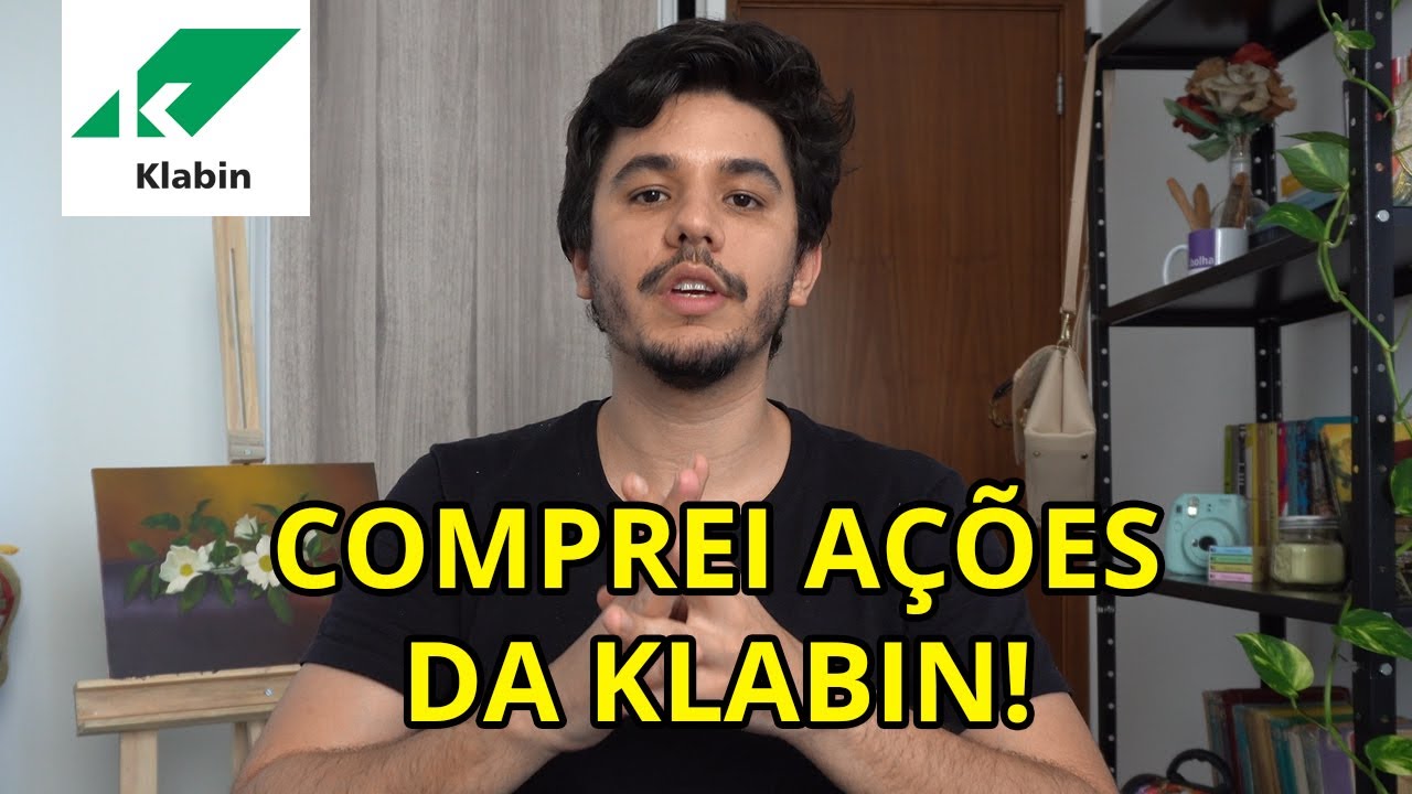 POR QUE EU COMPREI AÇÕES DE KLABIN (KLBN4)?