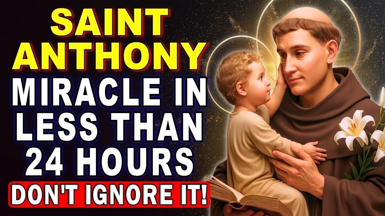 💖SAINT ANTHONY OF PADUA – URGENT MIRACLE PRAYER THAT WORKS IN 24 HOURS 🙏