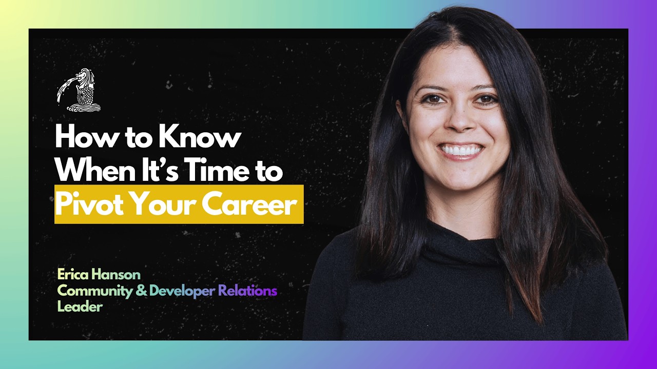 Erica Hanson: How to Know When It’s Time to Pivot Your Career