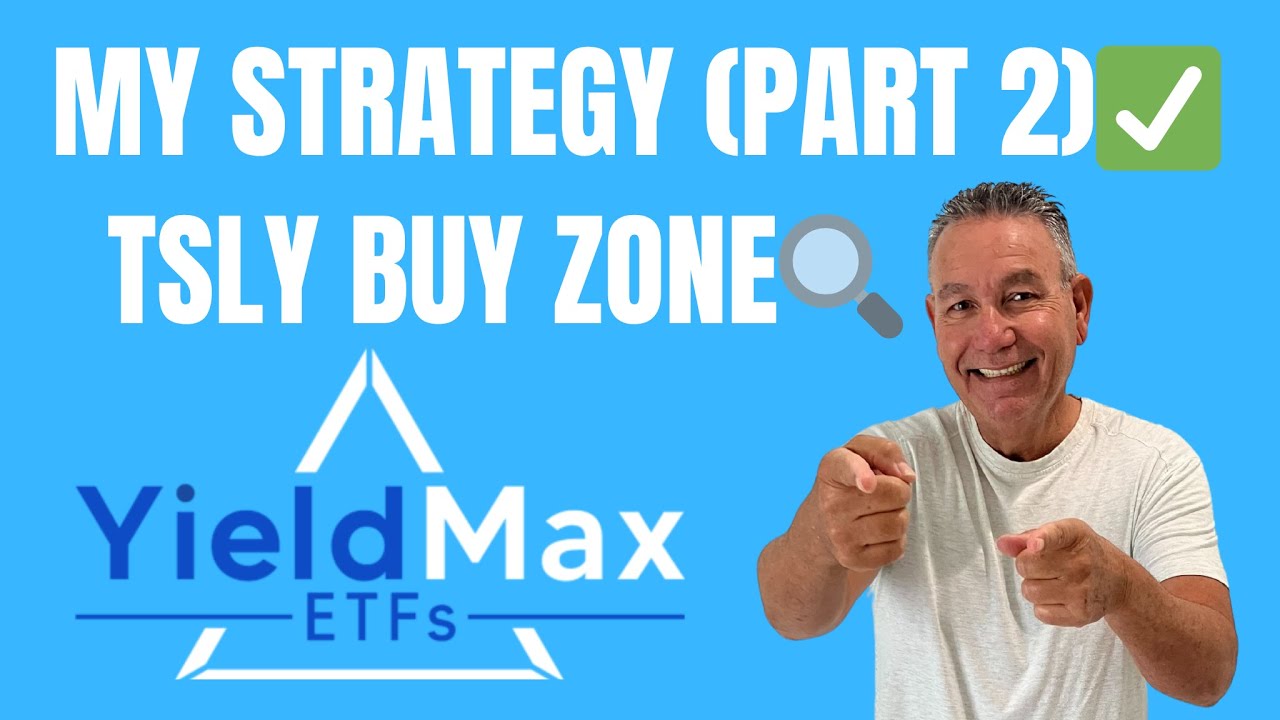 TSLY Buy Zone + Part 2 of My Strategy to Stay Green Every Time
