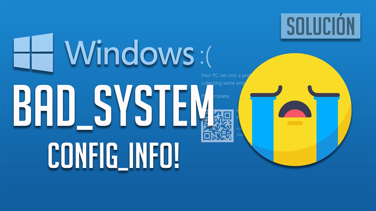 Error BAD_SYSTEM_CONFIG_INFO en Windows 10/8/7 [5 Soluciones] 2026
