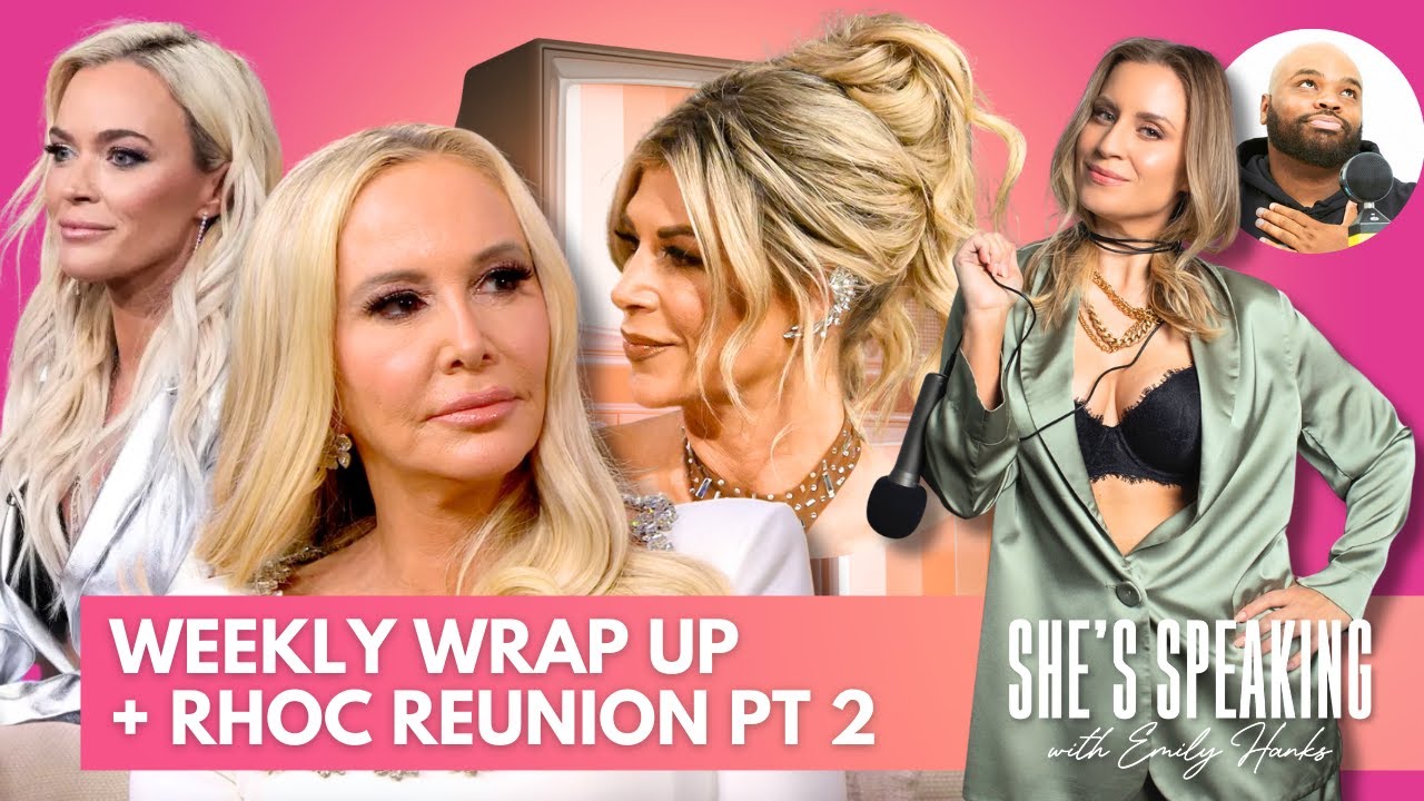 RHOC Reunion Part 2 + Weekly Wrap Up with Kendrick