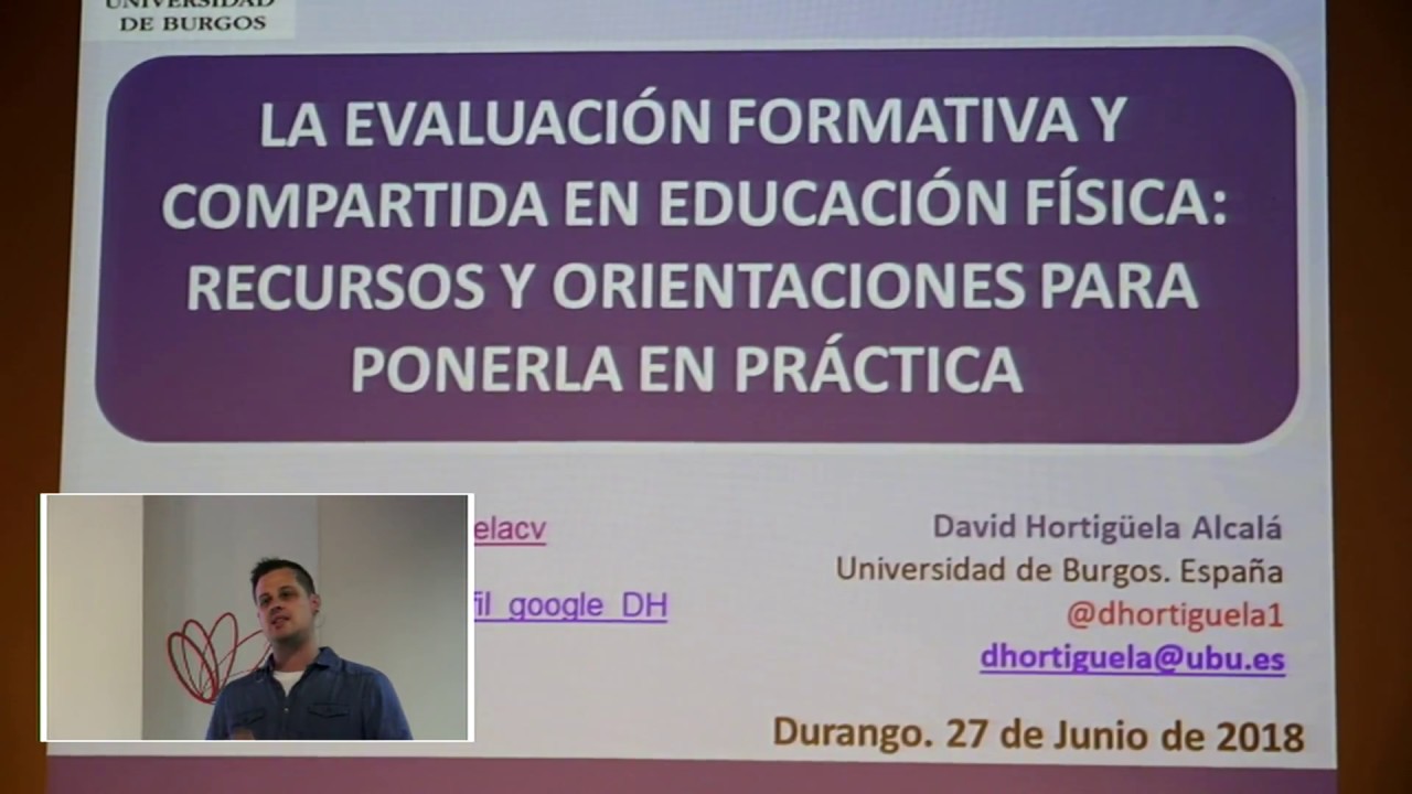 David Hortiguela @dhortiguela1 Evaluacion Formativa Compartida en Educacion Fisica