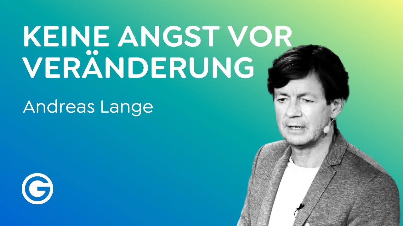 Die Welt verbessern: So l&ouml;st du &Auml;ngste & Blockaden auf // Andreas Lange