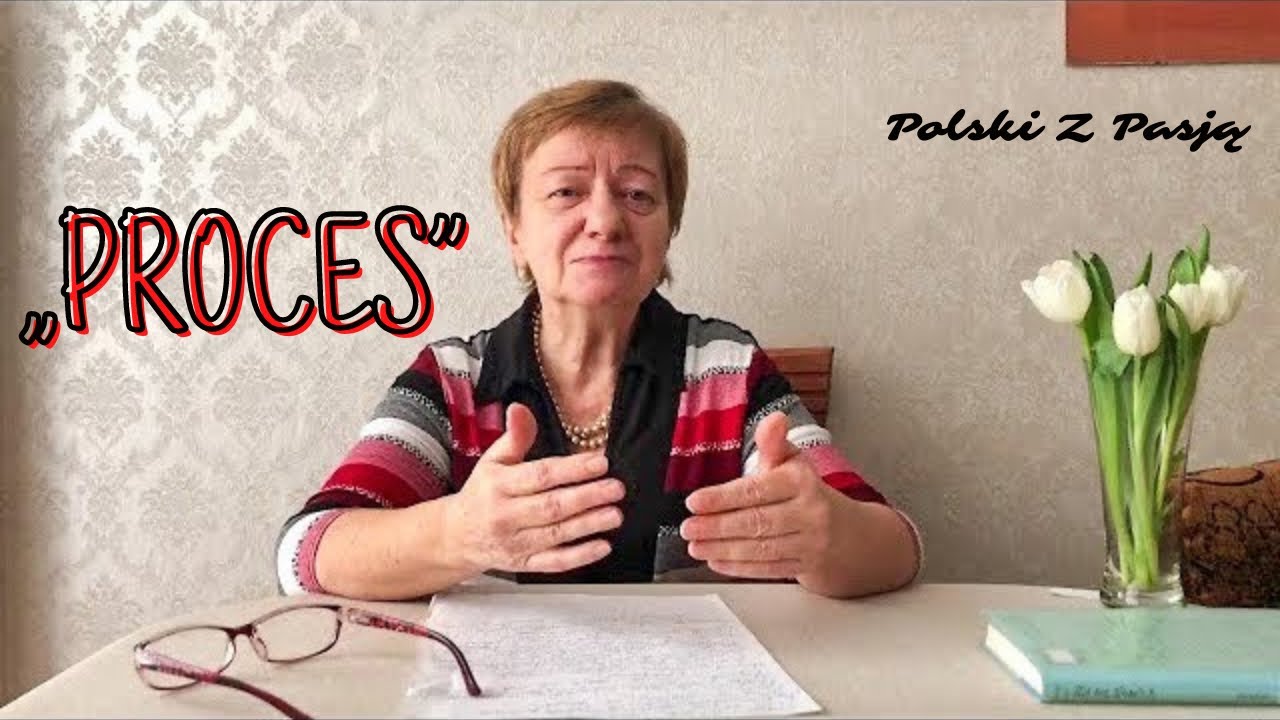 &bdquo;PROCES&rdquo; Franz Kafka #104 POLSKI Z PASJĄ