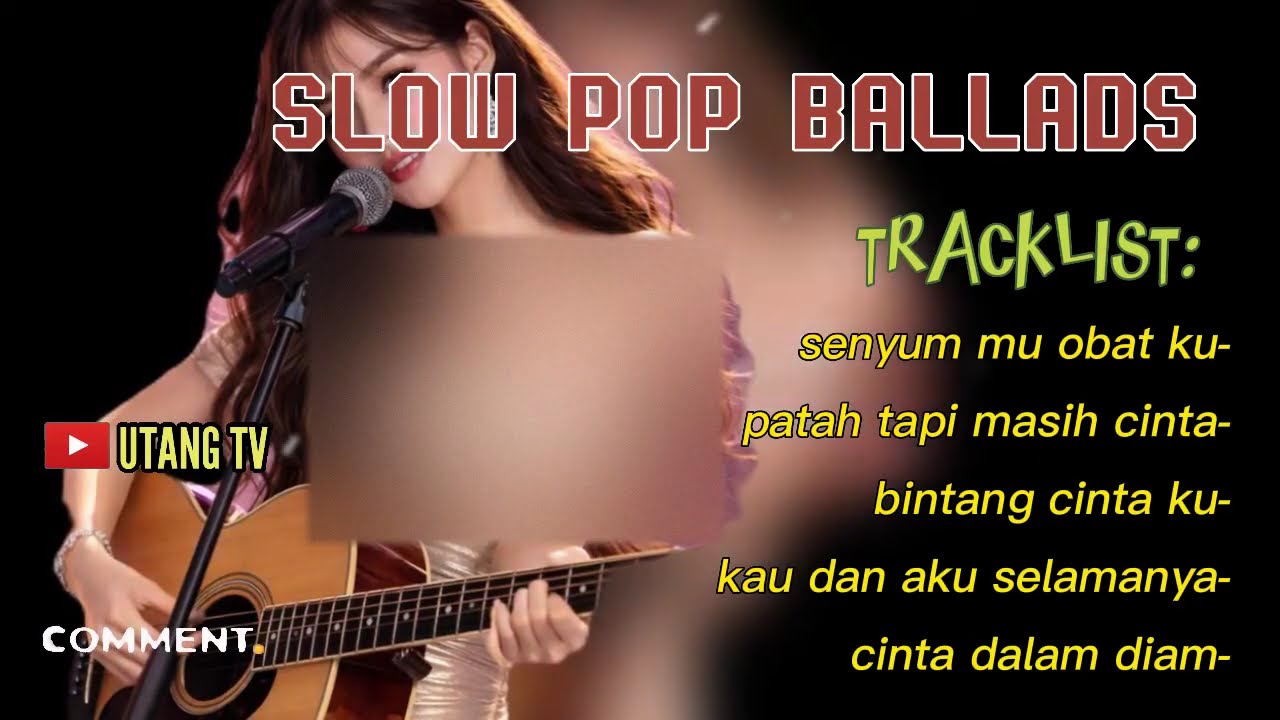 kumpulan slow pop ballads || pop ballads songs