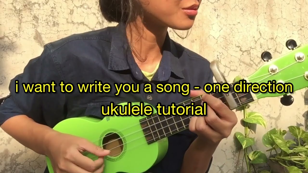 I Want to Write You a Song - One Direction (ukulele tutorial)