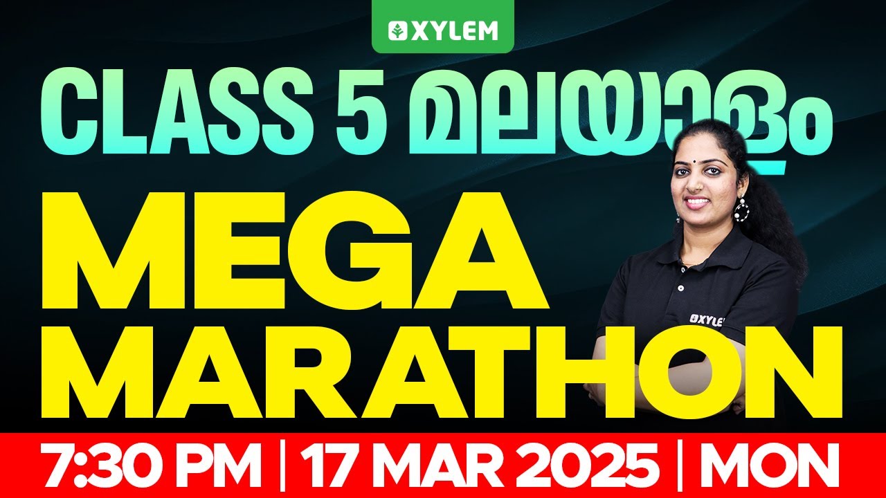Class 5 Malayalam | Mega Marathon | Annual Exam 2025 | Xylem Class 5
