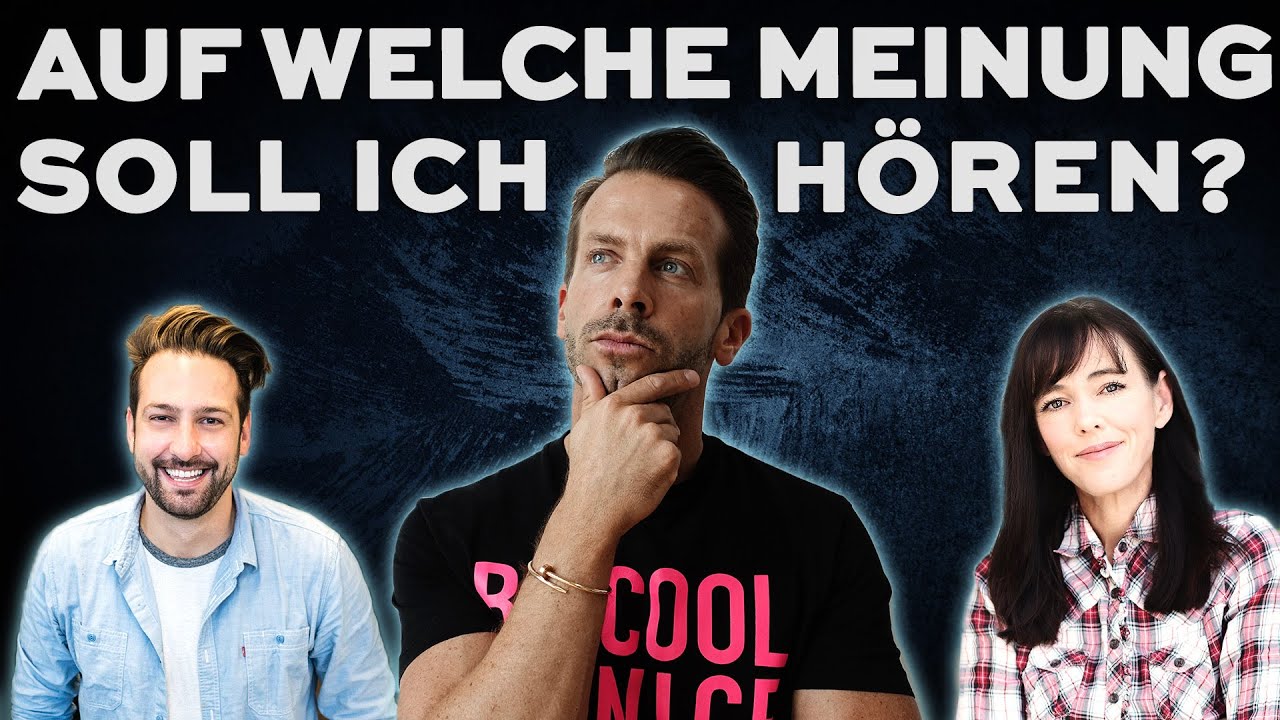 Meinungsbildung: Höre nur auf diese Menschen!