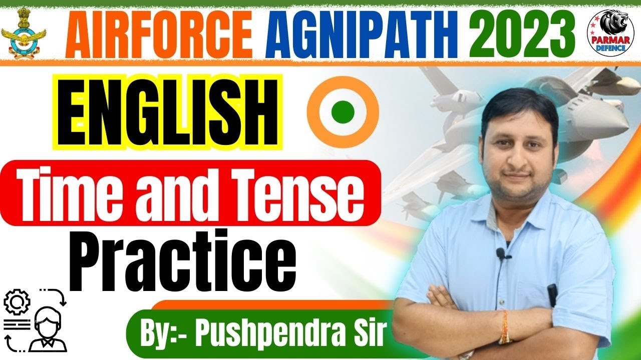 Airforce Agniveer English 2023 | Time and Tense Practice | Parmar Defence