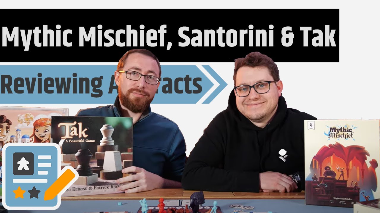 Reviewing 3 Abstract Games - Mythic Mischief, Tak & Santorini