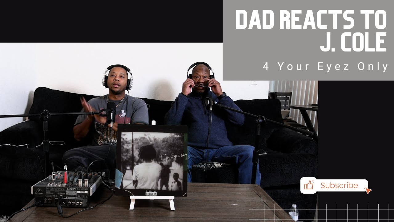 Dad Reacts to J. Cole - 4 Your Eyez Only