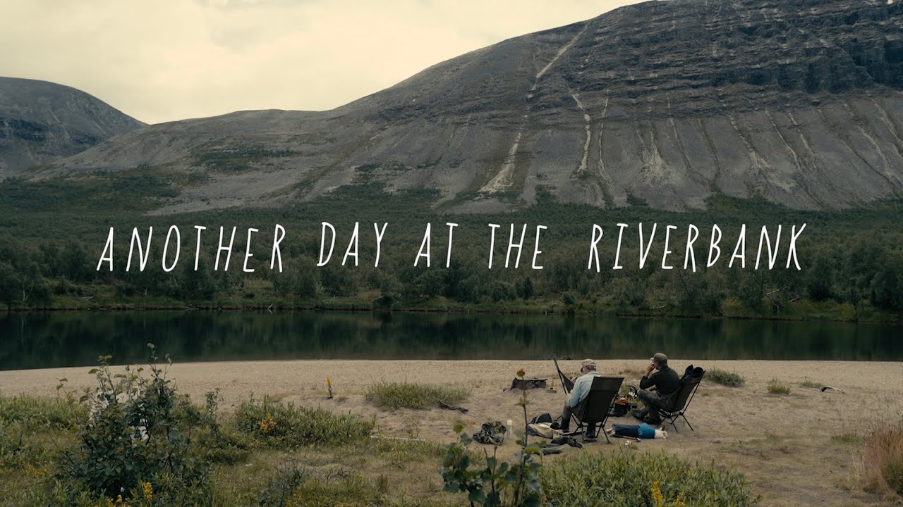 ANOTHER DAY AT THE RIVERBANK part 1