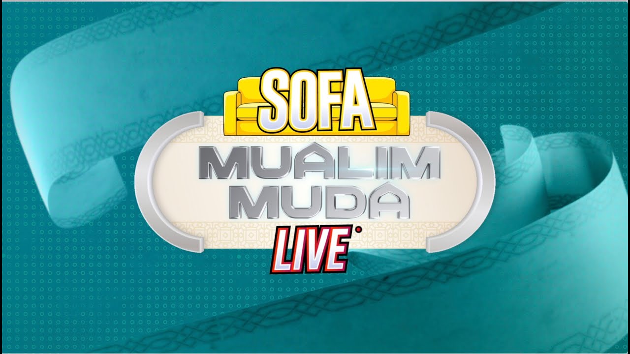 Sofa Mualim Muda Live+ | Minggu 4