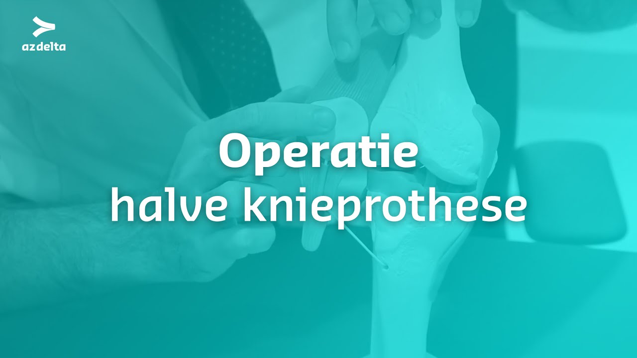 Wat houdt een operatie van een halve knieprothese in?