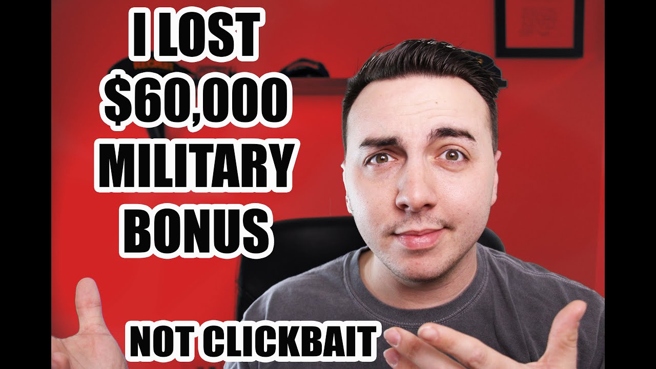 HOW I LOST 60K BONUS IN THE NAVY AND EARNED 40K...NOT CLICKBAIT