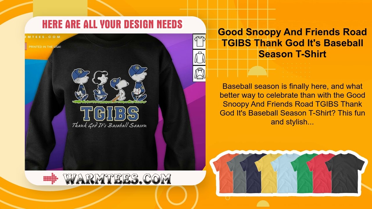 Good Snoopy And Friends Road TGIBS Thank God It's Baseball Season T-Shirt