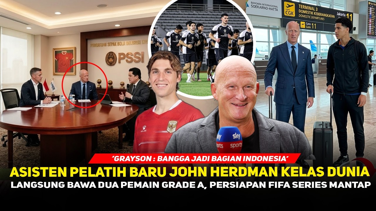 TIMNAS RASA EPL!❗️John Herdman datangkan eks asisten Sunderland, Persiapan FIFA Series penuh kejutan