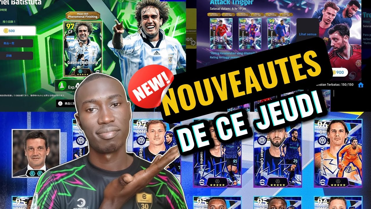 🔥 NOUVEAUTÉS eFOOTBALL DE CE JEUDI : BATISTUTA + PACK ATTACK TRIGGER ! 😱⚽