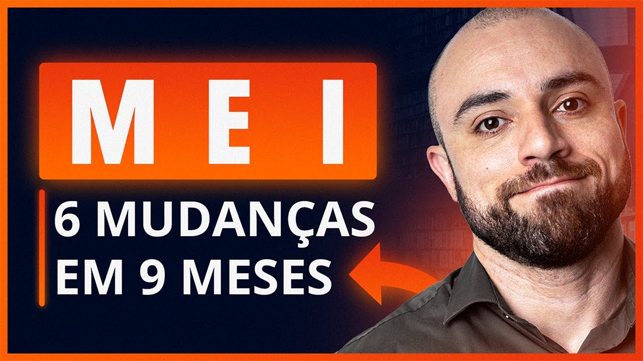 😨6 Grandes Mudan&ccedil;as no MEI | Ainda Vale a Pena Ter ou Abrir CNPJ MEI?