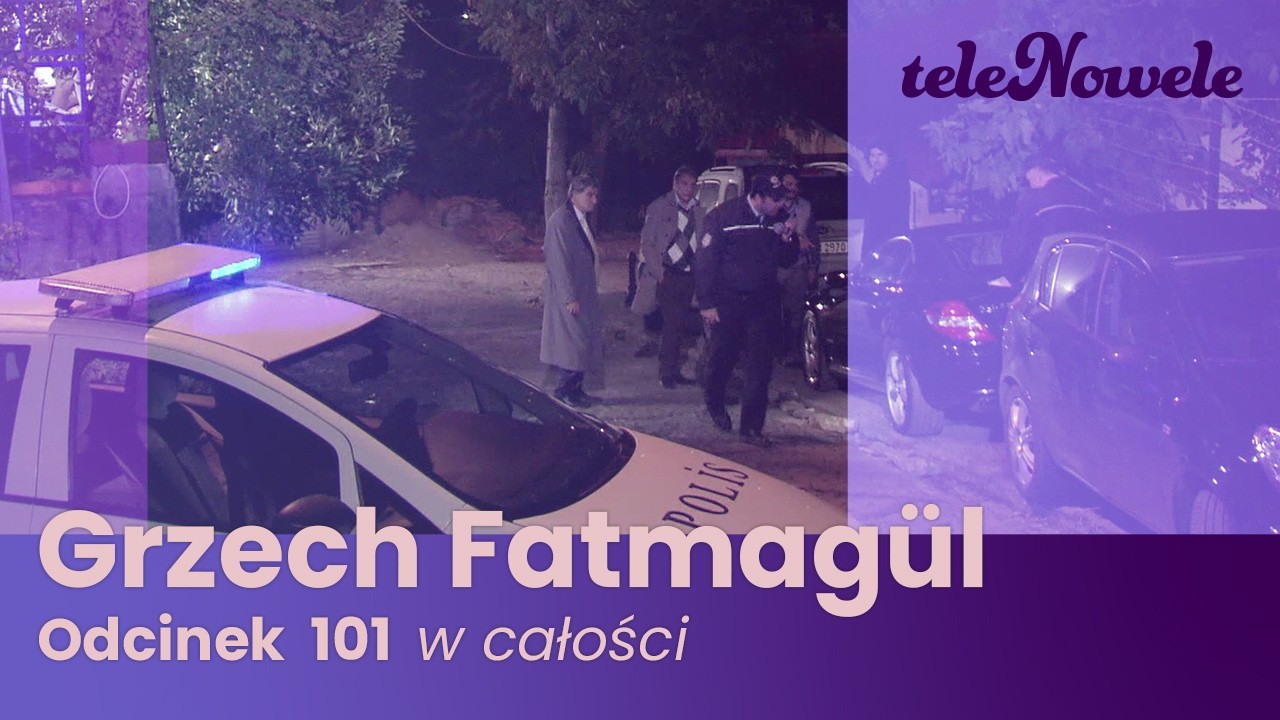 Grzech Fatmag&uuml;l | Odcinek 101 | Cały odcinek