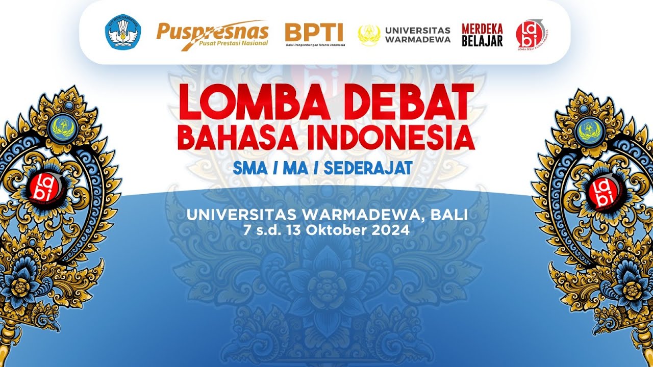 LDBI 2024 UNIVERSITAS WARMADEWA - BABAK 5 (KALIMANTAN SELATAN  VS JAWA TENGAH)