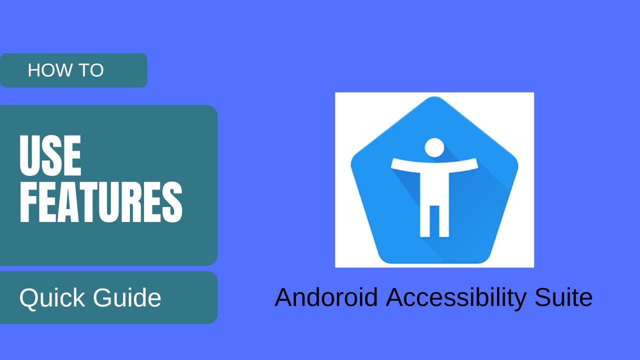 Beginner? Learn to Use Android Accessibility Suite in Minutes!