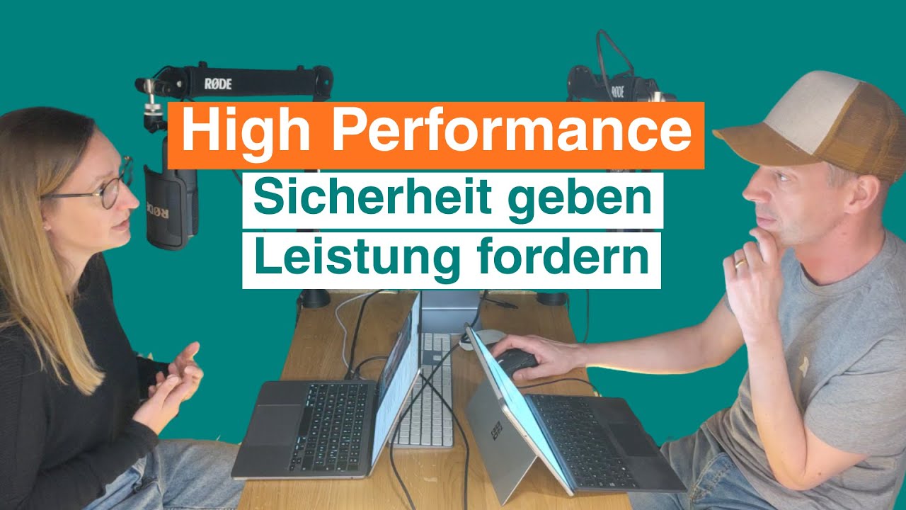 #21 - Secure Base Leadership: Sicherheit geben, Leistung fordern