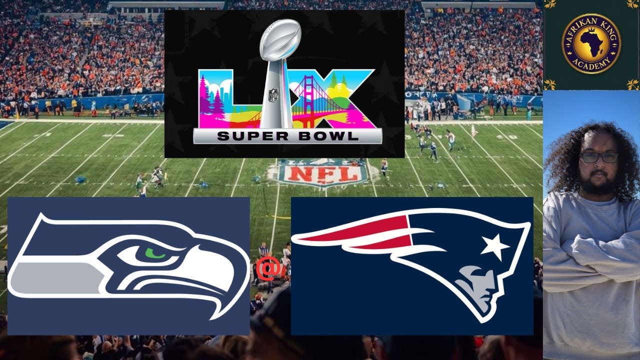 SUPERBOWL LX - SEA SEAHAWKS @ NE PATRIOTS - WATCH ALONG@VigilantetalksSports @rastastocks2654