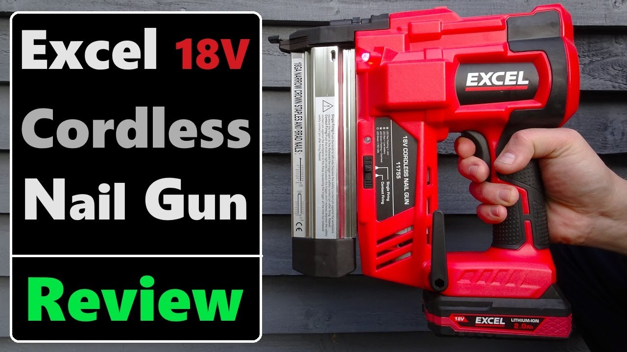 Excel 18V Cordless Second Fix Nail Gun Model: 11755 (Tool Review)