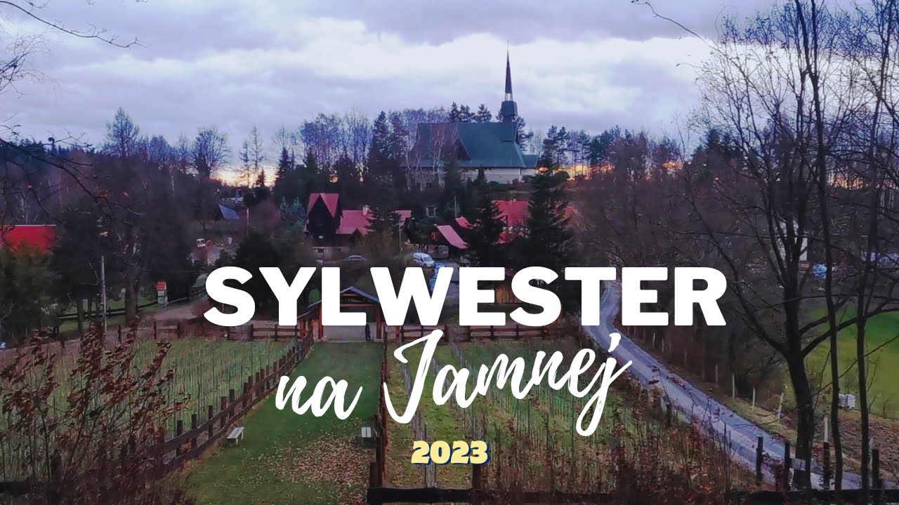 Sylwester na Jamnej 2023