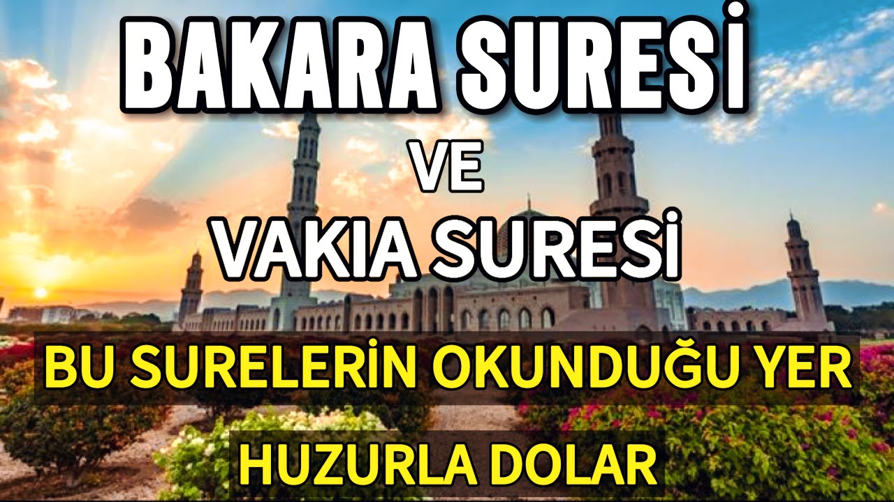 BAKARA SURESİ🌹VAKIA SURESİ / Bu Surelerin Okunduğu Yer Huzurla Dolar🌸Ok Takipli