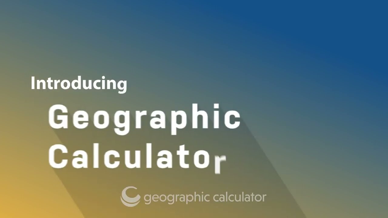 Introducing Geographic Calculator