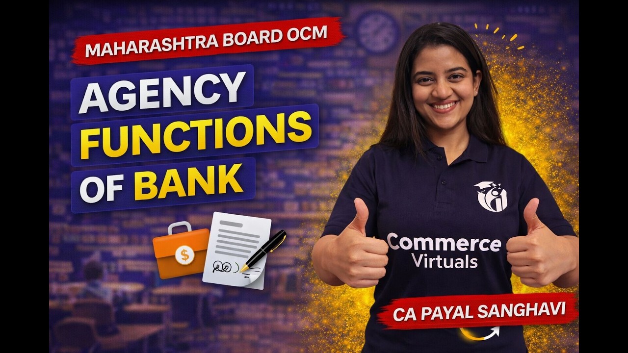 Agency Functions of Bank | Class 12 OCM MH Board | Easy Explanation by CA Payal Ma’am