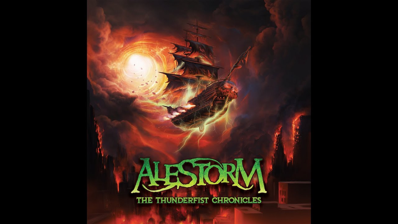 Alestorm - The Thunderfist Chronicles [Full Album]