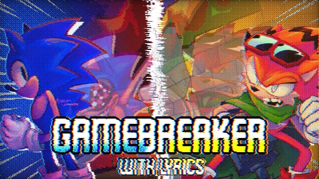 GAMEBREAKER (Official) with Lyrics