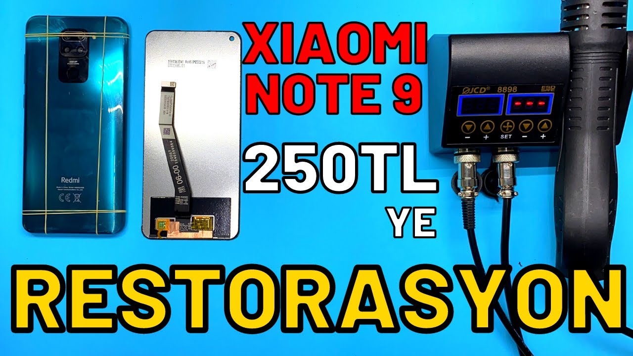 Xiaomi Note 9 250 TL' lik Restorasyon Kaç Paraya Aldım