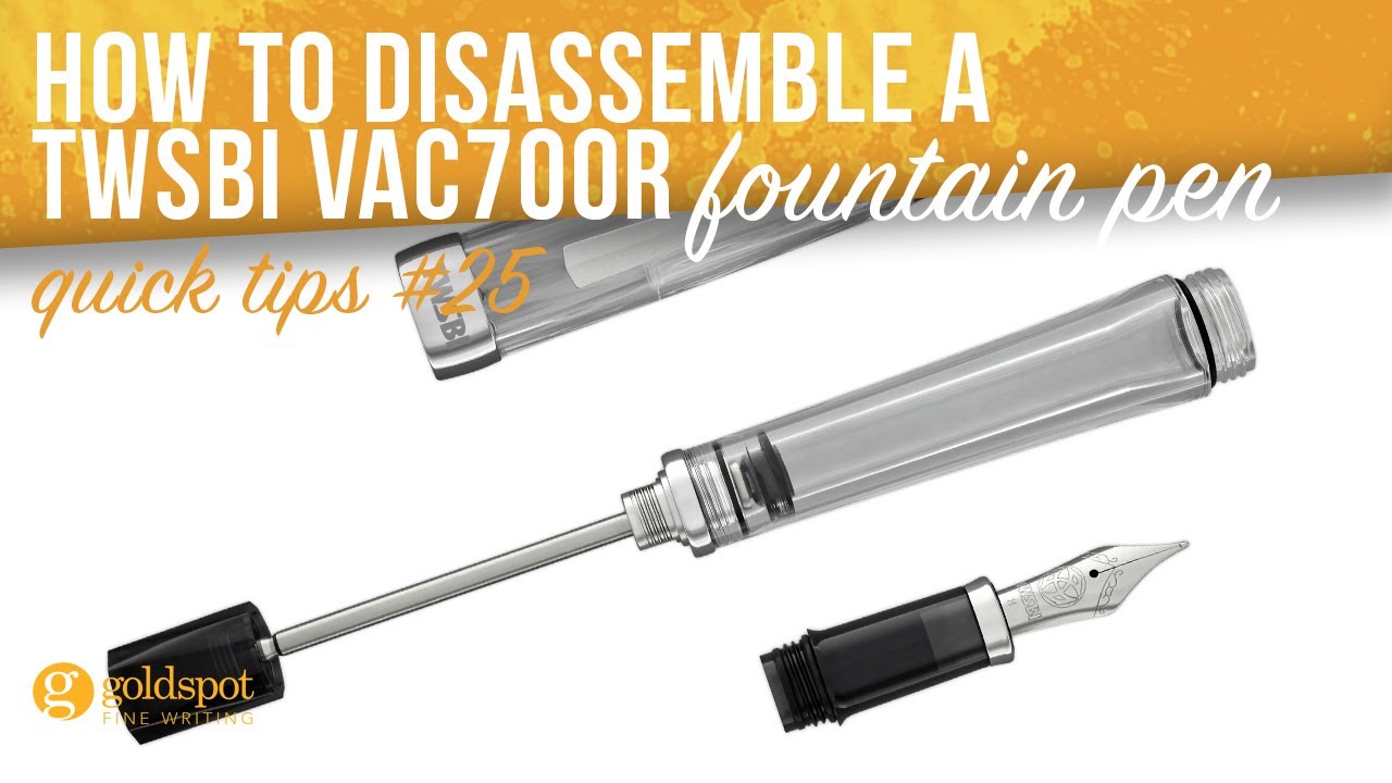 How to Clean and Disassemble a TWSBI VAC700R - Quick Tips Ep. 25