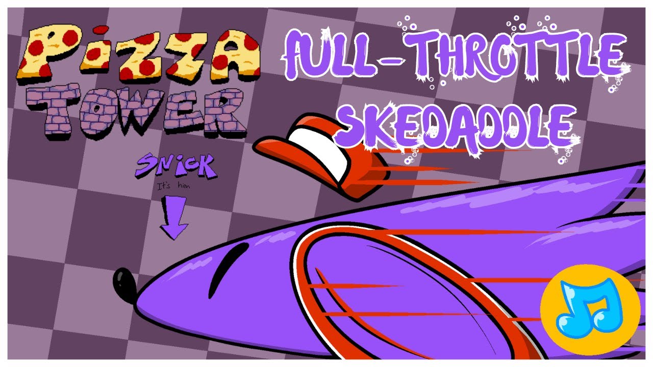 Full-Throttle Skedaddle (Snick Escape) - Pizza Tower UST [FLASHING LIGHTS]