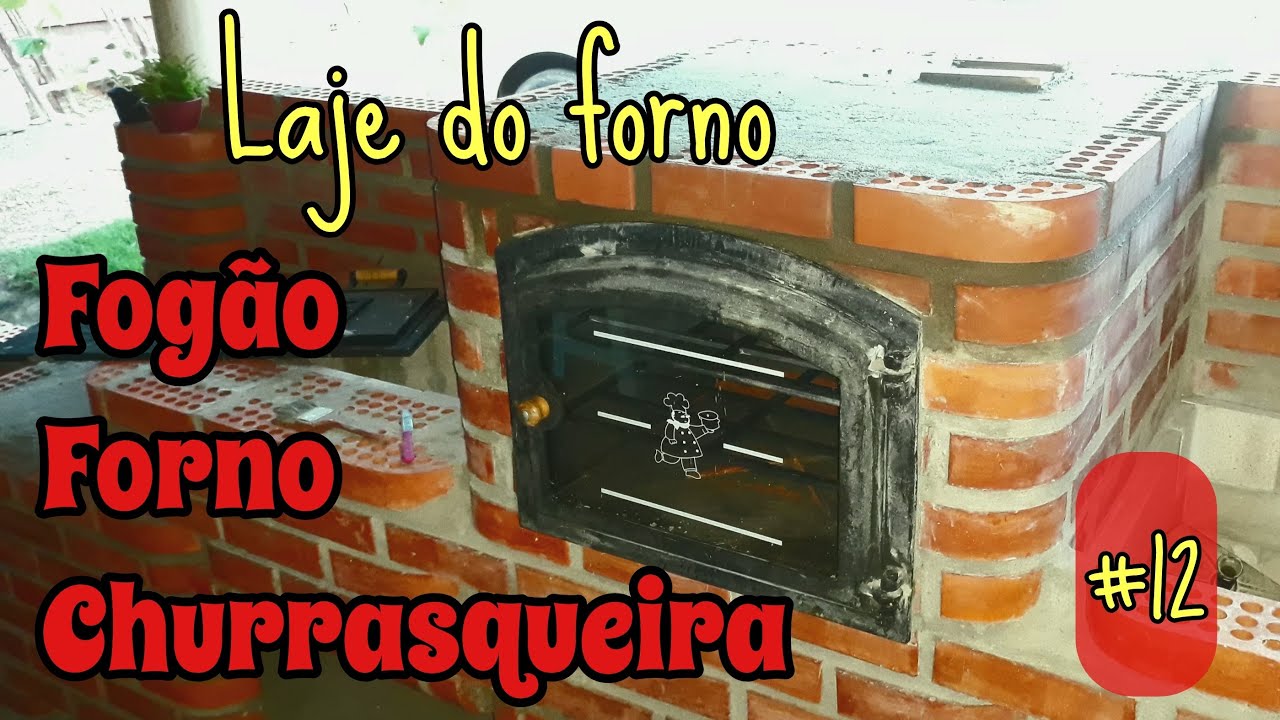 Fogão, Forno e Churrasqueira - #12 - Laje do Forno