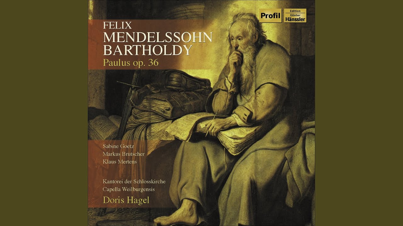 Paulus (St. Paul) , Op. 36, MWV A14: Duet: Denn also hat uns der Herr geboten (Bass, Tenor)