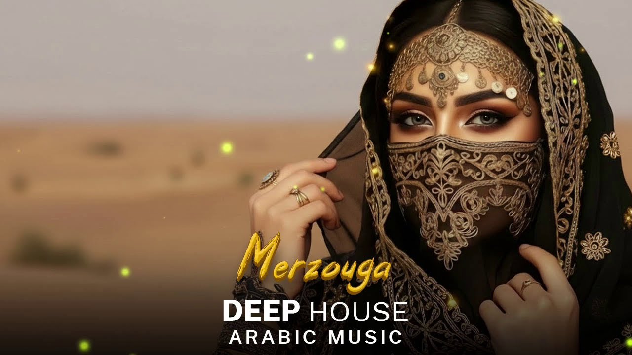 Arabic Deep House Music 2026 | Merzouga | Best Oriental Electronic Vibes